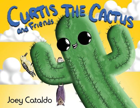 Cataldo: Curtis the Cactus and Friends, Buch