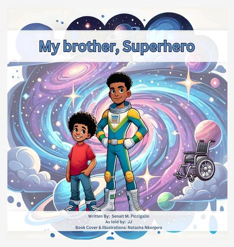 Senait M. Piccigallo: My Brother, Superhero, Buch