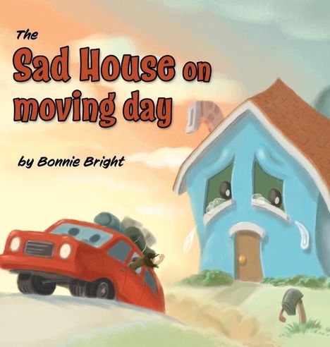 Bonnie Bright: The Sad House On Moving Day, Buch