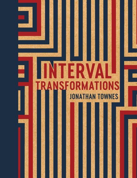 Jonathan Townes: Interval Transformations, Buch