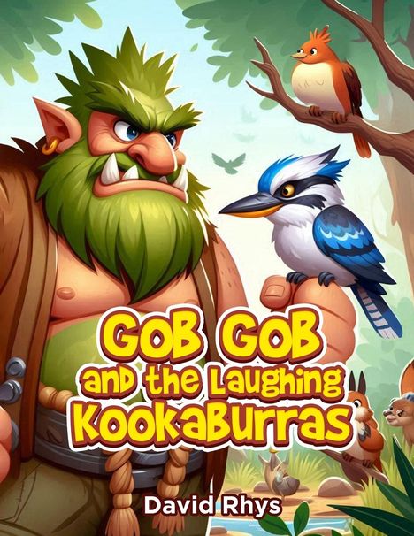 David Rhys: Gob Gob and the Laughing Kookaburras, Buch