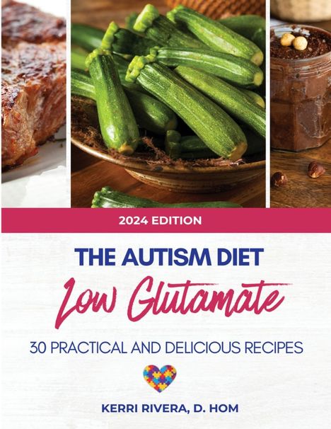 Kerri Rivera: The Autism Diet Low Glutamate, Buch