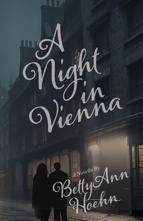 Betty Ann Hoehn: A Night In Vienna, Buch