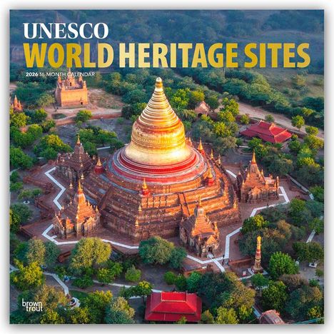 Browntrout Publishers: Unesco World Heritage Sites - Unesco-Welterbestätten 2026 - 16-Monatskalender, Kalender