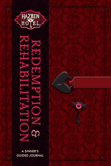 "HAZBIN HOTEL" Logo, Text: "REDEMPTION & REHABILITATION: A SINNER'S GUIDED JOURNAL", dunkelroter Hintergrund, verzierter Schlüssel.