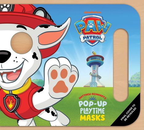„PAW Patrol“ Logo und „Matthew Reinhart's Pop-Up Playtime Masks“ sind zu sehen. Ein fröhlicher animierter Hund mit Feuerwehrhelm.