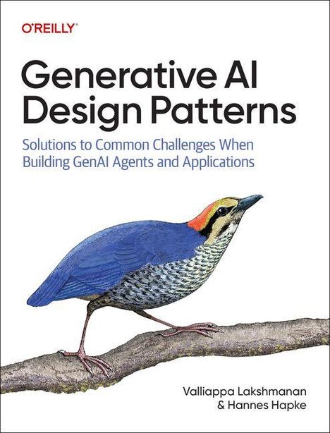Valliappa Lakshmanan: Generative AI Design Patterns, Buch