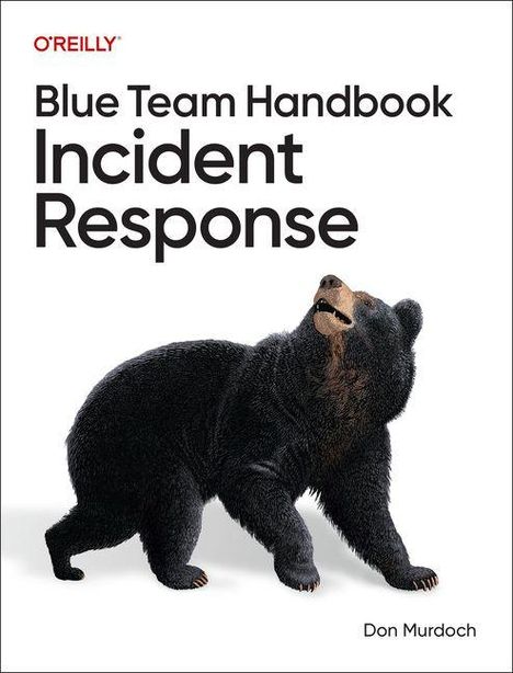 Don Murdoch: Blue Team Handbook: Incident Response, Buch
