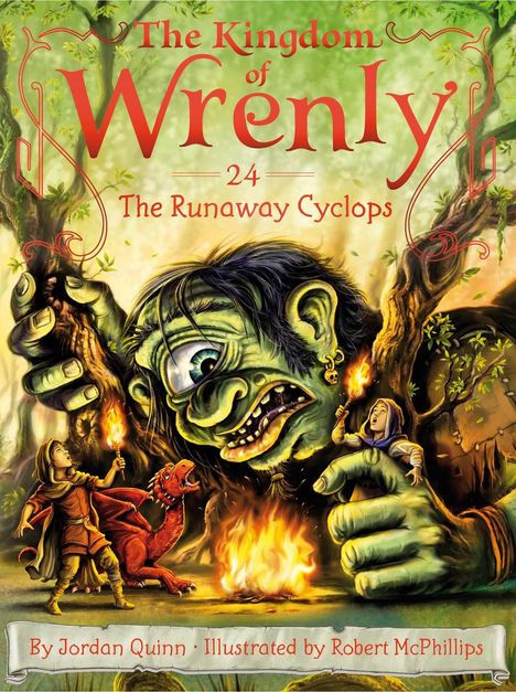 "The Kingdom of Wrenly", Band 24, "The Runaway Cyclops". Illustration: Ein Zyklop hält einen Baum, zwei Menschen mit Fackeln, ein roter Drache.