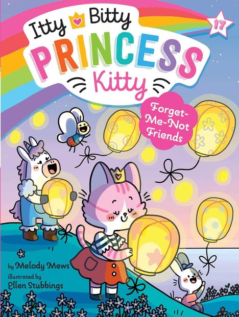 "Itty Bitty Princess Kitty: Forget-Me-Not Friends." Eine Illustration mit einer rosa Katze, die eine Laterne hält, auf einer Wiese.
