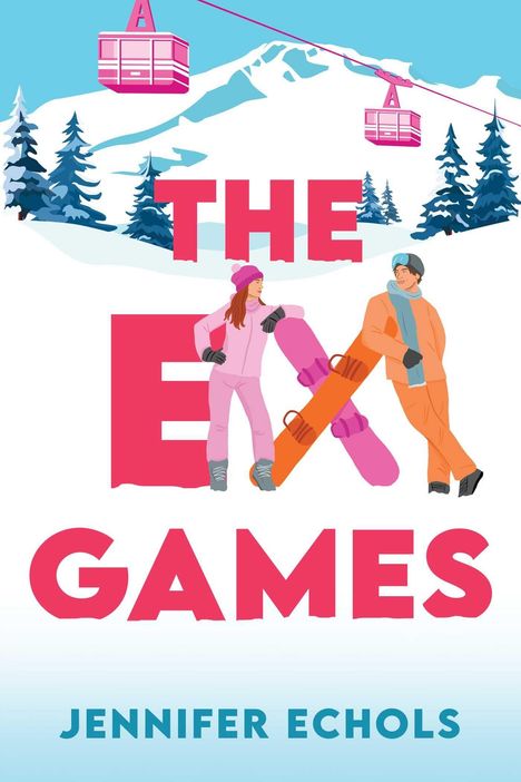 Text: "THE EX GAMES" und "JENNIFER ECHOLS". Illustration: Zwei Personen lehnen an Snowboards vor verschneiter Bergkulisse.