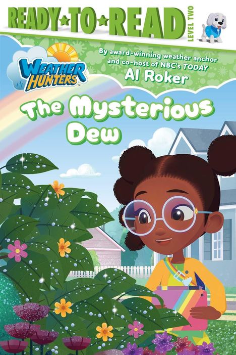 "READY TO READ, LEVEL TWO. WEATHER HUNTERS. The Mysterious Dew. Illustration eines Mädchens in Garten mit Blumen."