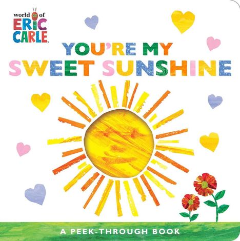 "YOU'RE MY SWEET SUNSHINE" in bunten Buchstaben. Strahlende Sonne, Herzen, Blumen. Fröhliches, kinderfreundliches Design.