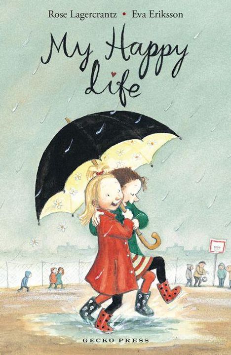 Rose Lagercrantz: My Happy Life, Buch