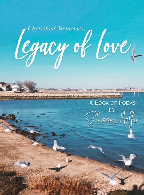 Sharon Mello: Cherished Memories, Legacy of Love, Buch