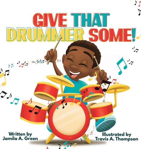 Jamila A Green: Give That Drummer Some!, Buch