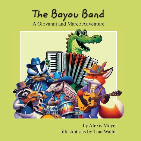 Alexis Moyer: The Bayou Band, Buch