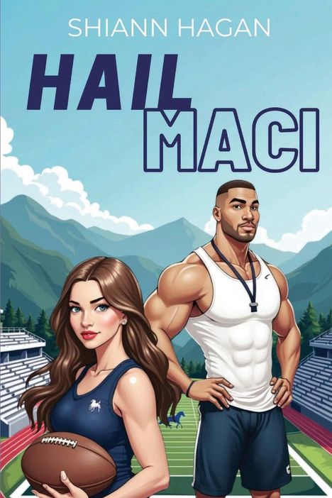 Shiann Hagan: Hail Maci, Buch