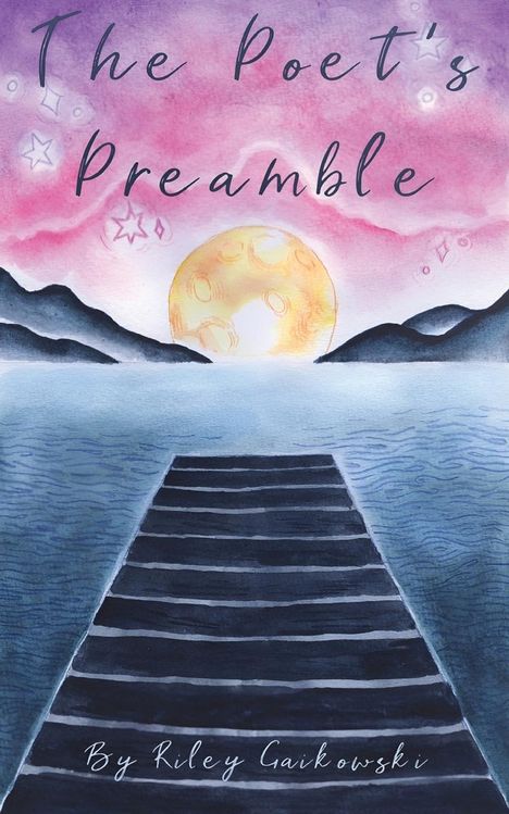 Riley Gaikowski: The Poet's Preamble, Buch