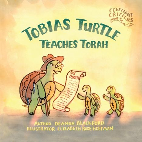 Deanna Blackford: Tobias Turtle Teaches Torah, Buch
