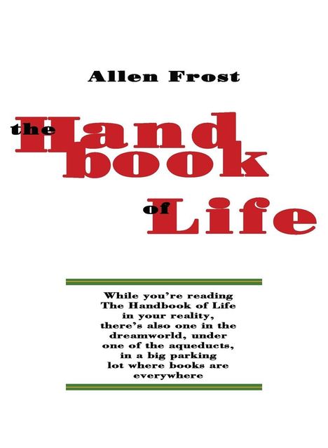 Titel: "The Handbook of Life" von Allen Frost. Darunter ein Zitat über das Buch in der Traumwelt.