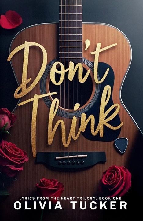Olivia Tucker: Don't Think, Buch
