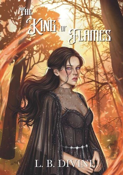 "The King of Flames" und "L. B. Divine" stehen über einer Frau mit dunklen Haaren in einem funkelnden Kleid, von Flammen umgeben, vor einem Wald.