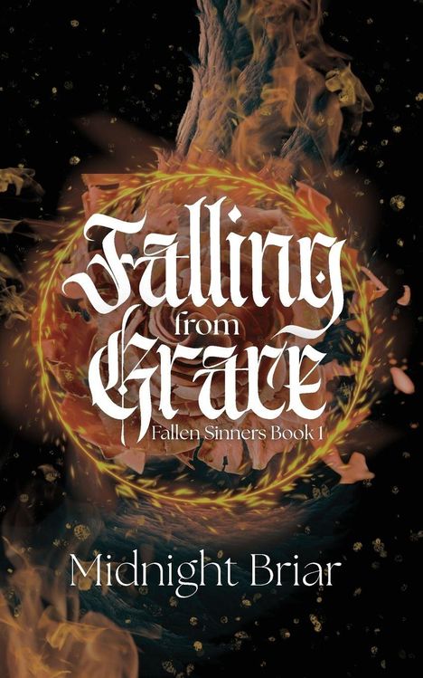 "Falling from Grace: Fallen Sinners Book 1" von Midnight Briar. Verschwommene, flammenartige und wirbelnde Formen.