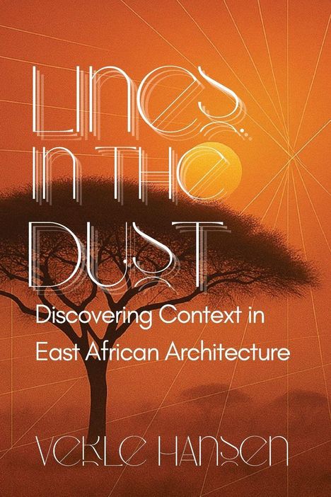 Verle E Hansen: Lines in the Dust, Buch