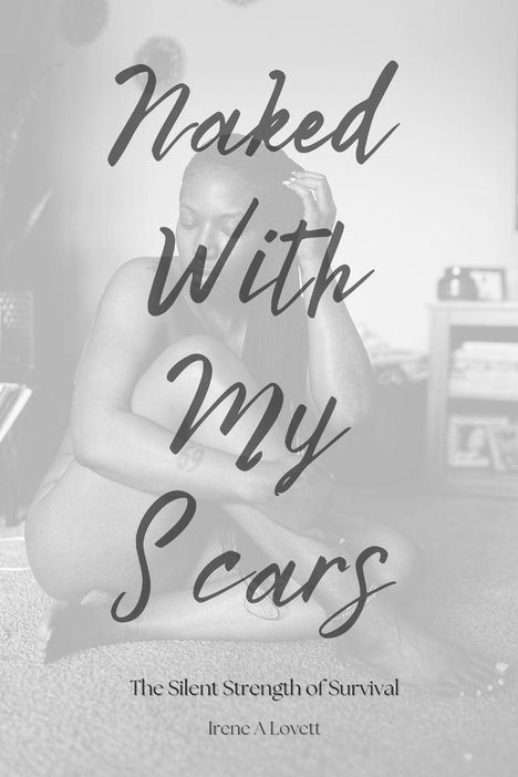 Irene Lovett: Naked With My Scars, Buch