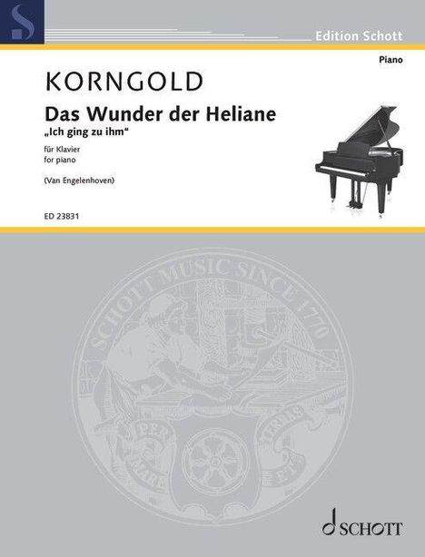 „KORNGOLD, Das Wunder der Heliane, Ich ging zu ihm“, für Klavier, Van Engelenhoven. 
Illustration eines Flügels oben.