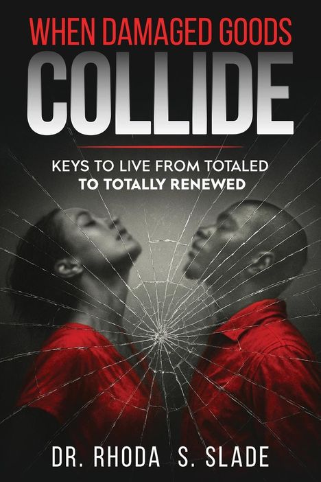 Rhoda Sabrina Slade: When Damages Goods Collide, Buch