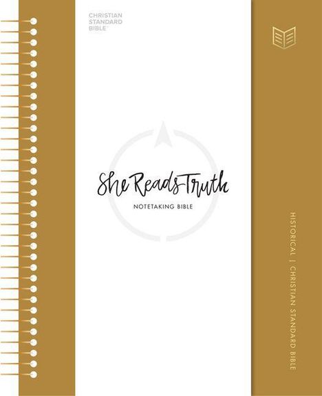 „She Reads Truth Notetaking Bible“. Weißes Cover, goldene Details, Spiralbindung links, schlichtes Design.