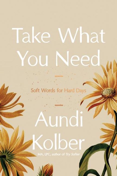 Aundi Kolber: Take What You Need, Buch
