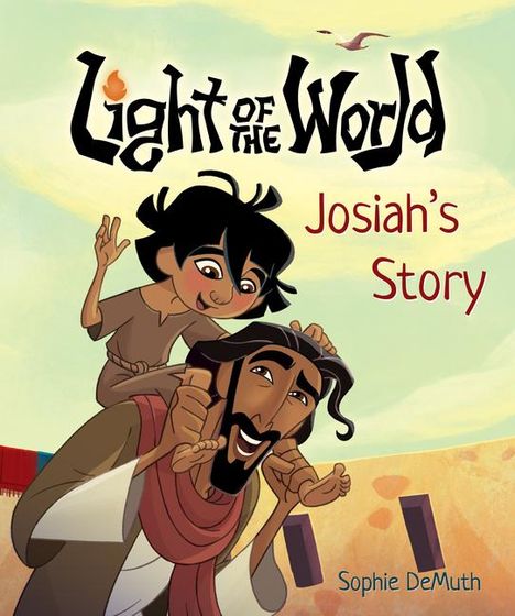 Sophie Demuth: Light of the World: Josiah's Story, Buch