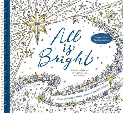 „All is Bright“ in blauer Schrift. Dekorativ mit goldenen und blauen Sternen. Text: „A devotional journey to color your way to Christmas“.