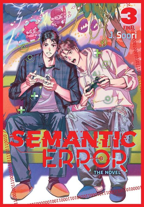 "Semantic Error: The Novel 3 Final J. Soori" steht auf einer farbenfrohen Illustration von zwei spielenden jungen Männern.
