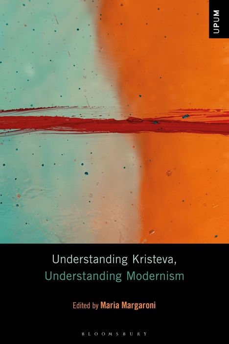 Understanding Kristeva, Understanding Modernism, Buch