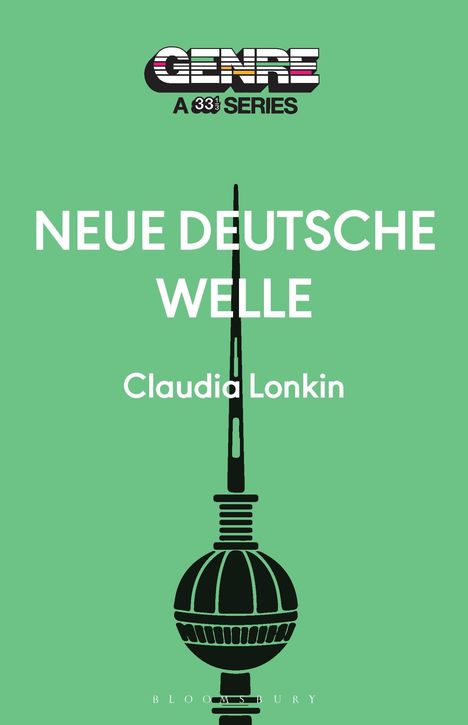 Claudia Lonkin: Neue Deutsche Welle, Buch