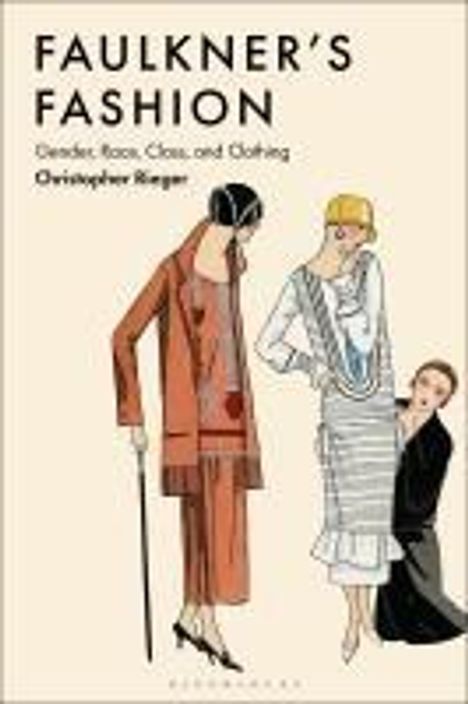 Christopher Rieger: Faulkner's Fashion, Buch