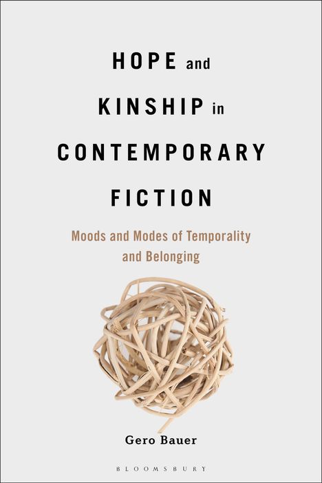 Gero Bauer: Hope and Kinship in Contemporary Fiction, Buch
