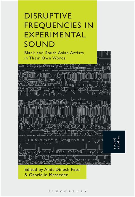 Disruptive Frequencies in Experimental Sound, Buch