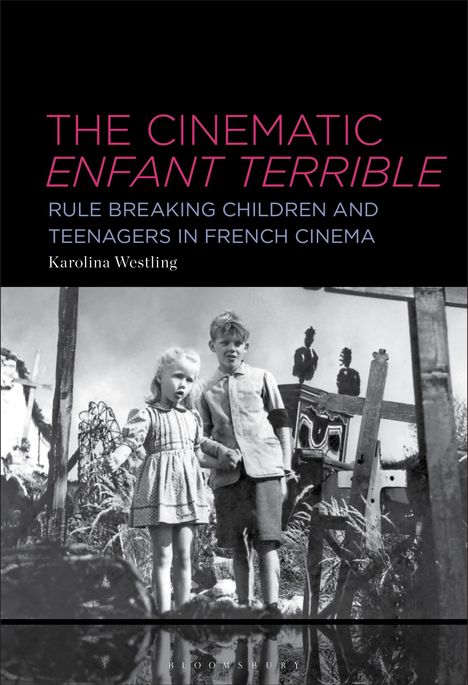 Karolina Westling: The Cinematic Enfant Terrible, Buch