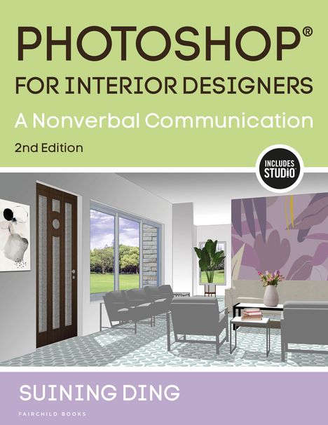 Suining Ding: Photoshop® for Interior Designers, Buch
