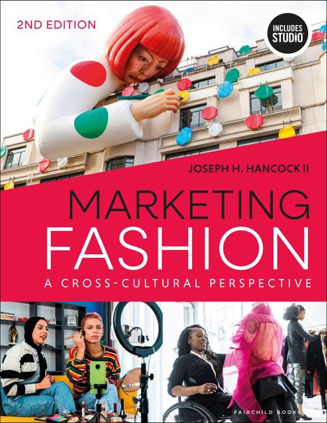Text: "2nd Edition", "Includes Studio", "Joseph H. Hancock II", "Marketing Fashion", "A Cross-Cultural Perspective".  
Oben ein Riesenaufblasfigur, unten Menschen bei Modeaktivitäten.