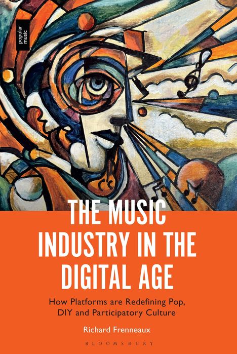 Richard Frenneaux: The Music Industry in the Digital Age, Buch