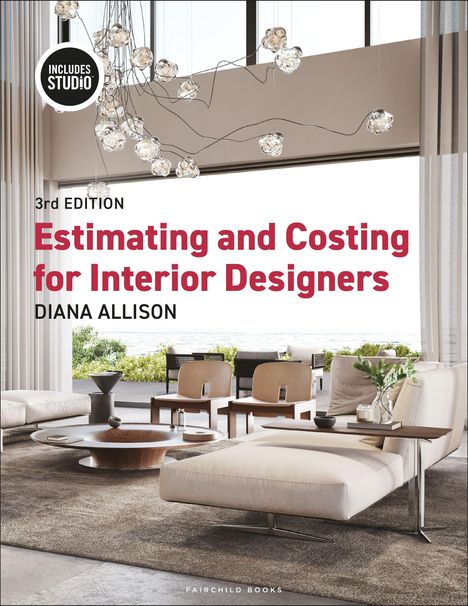 "Estimating and Costing for Interior Designers" von Diana Allison. Elegantes Wohnzimmer mit modernen Möbeln und Designerleuchten.