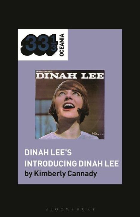 "Introducing Dinah Lee" ist ein Buch von Kimberly Cannady. Eine Frau schaut nach oben. Oben links steht "333 1/3 OCEANIA".