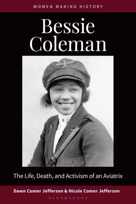 Cover von "Bessie Coleman" mit Schwarz-Weiß-Foto einer lächelnden Frau in Fliegeruniform und -mütze.