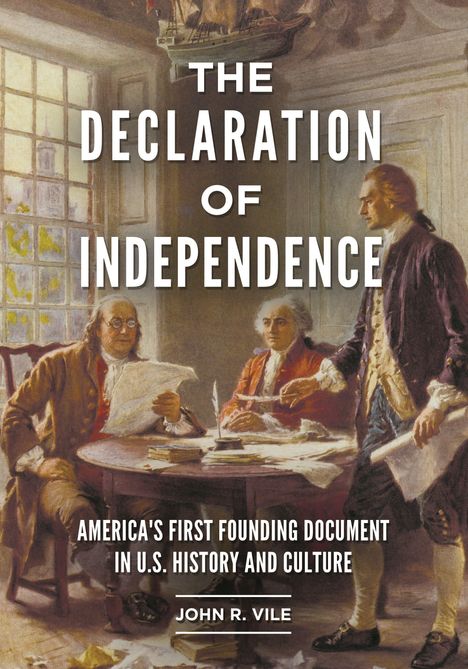 John R Vile: The Declaration of Independence, Buch